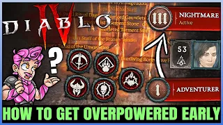 Diablo 4 - 10 OP Ways to Get POWERFUL Early & Fast - All Classes Easy Nightmare Dungeon Guide!