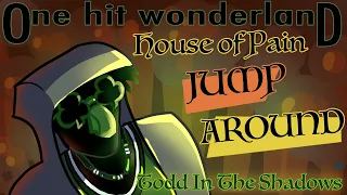 ONE HIT WONDERLAND: "Jump Around" by House of Pain