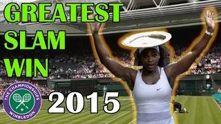 Wimbledon 2015 | Serena's GREATEST Grand Slam Triumph