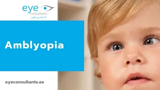 What Is Amblyopia - Symptoms, Causes & Treatment