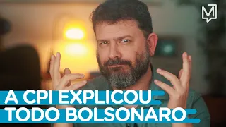 A CPI explicou todo Bolsonaro I Ponto de Partida