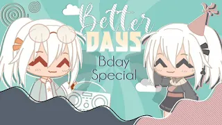 Better days short typography ‖ my birthday special ♡