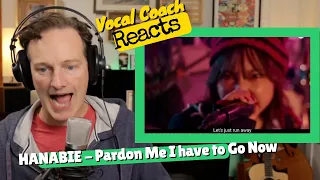 Vocal Coach REACTS - HANABIE "Pardon Me, I Have To Go Now" 【花冷え。】 - お先に失礼します