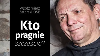 Kto pragnie szczęścia?