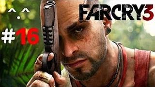 УБИЙСТВО ХОЙТА ВОЛКЕРА ► Far Cry 3 прохождение на русском - Часть 16