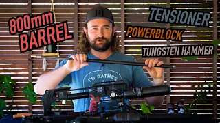 EVERYTHING You Need To Know: 800mm Barrel, Tensioner, PowerBlock & Tungsten Hammer