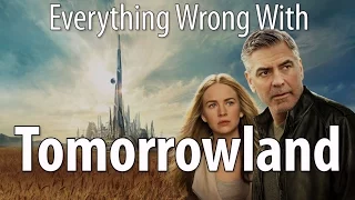 Everything Wrong With Tomorrowland In 18 Minutes Or Less