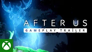 After Us - Gameplay Trailer