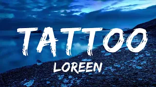 Play List ||  Loreen - Tattoo (Lyrics)  || Music Universe