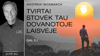 Tvirtai stovėk laisvėje - Andrew Wommack