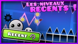 JE JOUE AUX NIVEAUX LES PLUS RÉCENTS | Geometry Dash FR