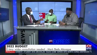 2022 Budget: Is it business-friendly? – PM Express on JoyNews (25-11-21)