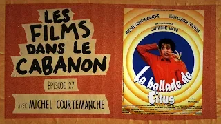 Les Films dans le Cabanon #27 - La Ballade de Titus