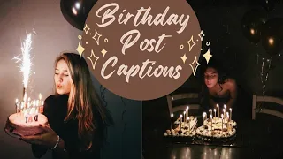 Birthday captions for instagram | Instagram birthday captions for yourself