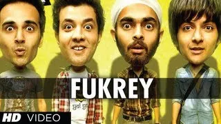 "Fukrey Title Song"  Fuk Fuk Fukrey | Pulkit Samrat, Manjot Singh, Ali Fazal, Varun Sharma