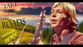 John Denver - Take Me Home Country Roads (Surfhouse Remix Video Edit)