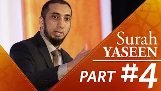 The Messengers (Surah Yasin) - Nouman Ali Khan - Part 4