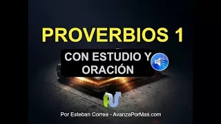 PROVERBIOS 1 Biblia Hablada NTV con Letra, Explicación y Poderosa Oración - Los Proverbios en Audio