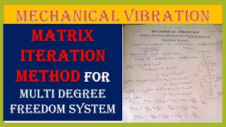 MV76 Matrix Iteration Method for Natural frequencies and Mode shape using Influence coefficients