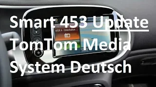 Smart 453 Update TomTom Media System Deutsch