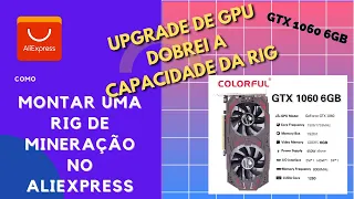 UPGRADE da Mini RIG de Mineração Placa de Vídeo do Aliexpress #mineração #crypto #bitcoin #etherium