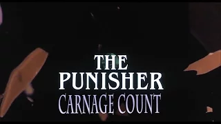 The Punisher (1989) Carnage Count