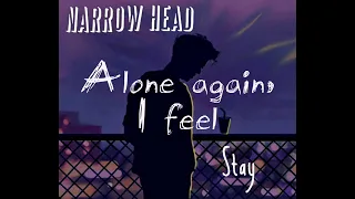 Stay - Narrow Head (Lyrics)