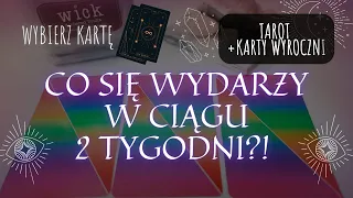 WYBIERZ KARTĘ 🪬 Co cię spotka w ciągu 2 tygodni? 🤔 PONADCZASOWY odczyt kart tarota przepowiednia 🔮