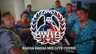 Pilioua Band - Ragga Ragga Mix (LIVE COVER)