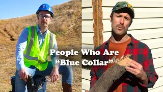 People Who Are "Blue Collar"