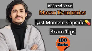 bbs 2nd Year macro economics Last Moment Capsule || Exam Tips || Exam Pass Capsule