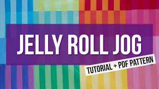 JELLY ROLL JOG: Free Easy Quilt Tutorial for a Quick Striped Jelly Roll Quilt-Perfect for Beginners!