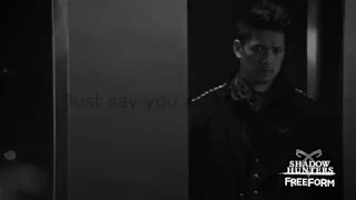 Magnus and Alec - ✩Say You Won't Let Go✩
