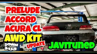 PRELUDE ACCORD CL AWD KIT UPDATE🔥JAVITUNED🔥DOWNSTAR🔥MIDNITE TUNING