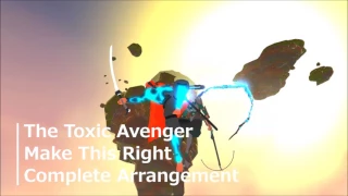 Furi Complete Arrangement: The Toxic Avenger - Make This Right