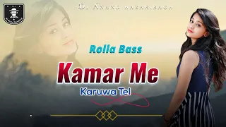 bhojpuri song nagpuri style | Kamar me karuwa tel | dj Anand hazaribagh | new Nagpuri dj song 2023