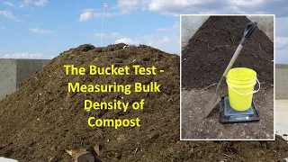 The Bucket Test - Measuring Bulk Density of Compost