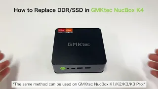 Tutorial--How to Replace DDR/SSD in GMKtec NucBox K4 （AMD Ryzen 9 7940HS）