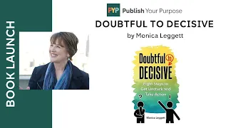 New Book: Doubtful to Decisive by Monica Leggett
