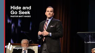 Pastor Matt Hagee - "Hide and Go Seek"
