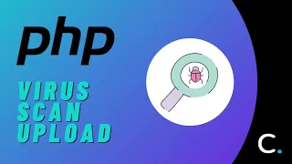 How to Perform a Virus Scan Upload in PHP