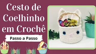 CESTO DE COELHINHO EM CROCHÊ | Passo a Passo | Por Mimos da Jô Ateliê