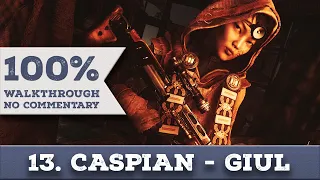 Metro Exodus Enhanced Edition 100% Walkthrough (Ranger Hardcore/Full Dive) 13 CASPIAN: GIUL