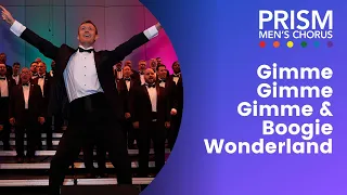 Gimme Gimme Gimme / Boogie Wonderland - PRISM Gay Men and Allies Chorus of Metro Detroit