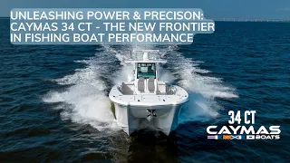 Jump aboard the ALL NEW Caymas 34 CAT - The New Frontier in Fishing Boat Performance