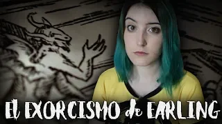 TODO sobre el SINIESTRO EXORCISMO de EARLING | Nekane Flisflisher