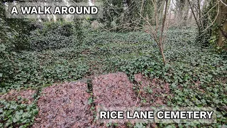 LIVERPOOL TOURS: A Walk around Rice Lane Farm & Cemetery (4K)