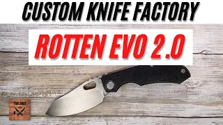 Custom Knife Factory CKF Rotten Design Evo 2 Pocketknife. Fablades Full Review