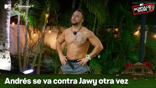 Andrés se va contra Jawy otra vez | MTV Acapulco Shore T10