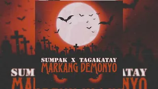 MARKANG DEMONYO - Sumpak x Tagakatay (PROD BY. YASHI)